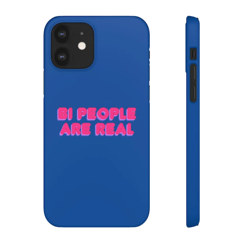 Bi People Are Real Phone Case for Apple & Samsung