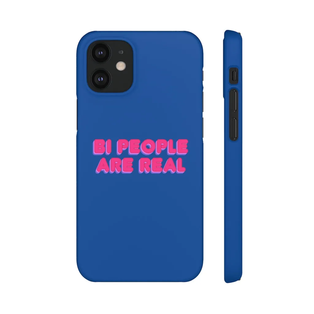 Bi People Are Real Phone Case for Apple & Samsung