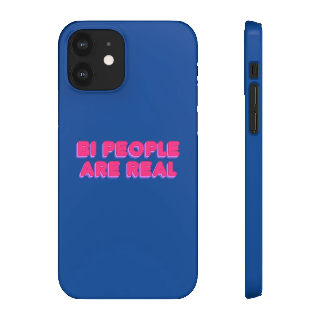 Bi People Are Real Phone Case for Apple & Samsung